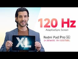 Redmi Pad Pro | 120Hz AdaptiveSync Screen