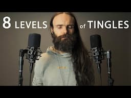 ASMR 8 levels of tingles - whispering from calm to intense