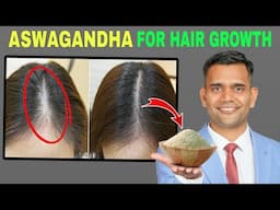 How Ashwagandha helps to Regrow Thick Hair & Stop Shedding | Stop Hair Fall | Hair Growth