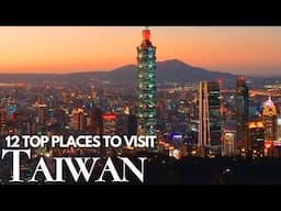 12 Best Places to Visit in Taiwan that Feels Like A Different World 🇹🇼 | A Really Underrated Country