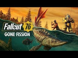 Fallout 76: Gone Fission Launch Trailer