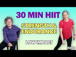 30-Min Low-Impact HIIT for Seniors | Burn Fat & Build Strength