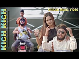 Nepali Pranksters x iLL B - KICH KICH (OFFICIAL MUSIC VIDEO)