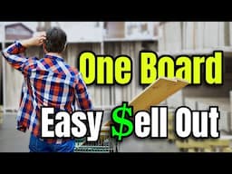 FIVE sell-out Small Projects from a Single 1x6x8. 173 SOLD!