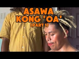 ASAWA KONG 'OA' PART 1