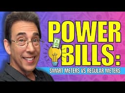 Power Bills: Smart Meters Vs Regular Meters