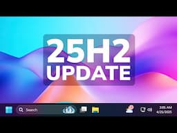 Windows 11 25H2 has been Confirmed by Microsoft