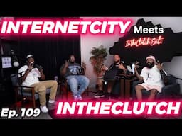 ITC PODCAST Episode 109: Two YouTube Worlds Collide | InTheClutch Meets Internet City!