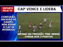 CAP VENCE EM UBERABA E LIDERA; JOGO TEVE INVASÃO E TORCEDOR TENTA AGREDIR JOGADORES GRENÁ