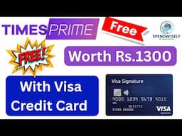 Times Prime Membership Free for Visa Credit Card Users