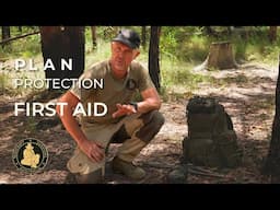 PLAN - Protection: First Aid (Priorities of Survival)