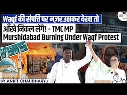 Murshidabad in Flames! | Waqf Protest Sparks Chaos | By Ankit Chaudhary