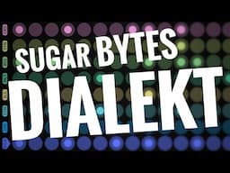SugarBytes Dialekt Groovebox // 2 Minute Overview // Desktop, iOS