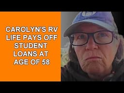 Carolyn's RV Life Pays Off Student Loan at Age of 58