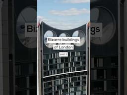 Bizarre Buildings of London - part 1: Strata SE1