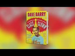 'Class Clown: The Memoirs of a Professional Wiseass: How I Went 77 Years Without Growing Up'