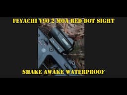 Feyachi V90 2 MOA Red Dot Sight - Honest Thoughts