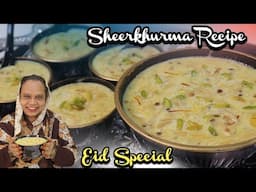 Sheerkhurma Recipe | Hamare Ghar Ka Sheerkhurma | Seviyan Recipe | Eid Special Recipe