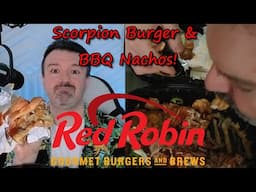 MESSY, But GOOD! DSP Tries It Ep. 216 - Red Robin Scorpion Burger & BBQ Nachos!