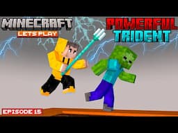MOST POWERFUL TRIDENT⚡ | Minecraft Lets Play | #15 | THE COSMIC BOY