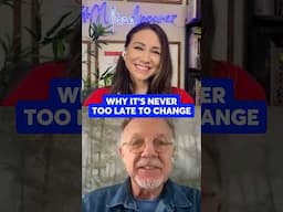 Think It’s Too Late to Change? Watch This!