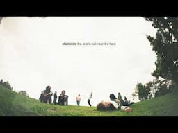 Stateside "The End's Not Near, It's Here"
