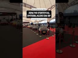 Os JDMs presentes no Festival Interlagos! 🤯