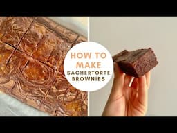 how to make sachertorte brownies - inspired by the world famous cake!