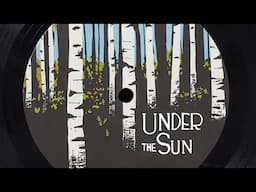 Under The Sun - Lyric Video