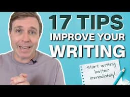 Improve Your Writing Skills | 17 Tips to Help You Write Better ✍️