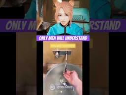 Only Men Will Understand? 💦