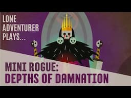 Mini Rogue - Depths of Damnation | A solo dungeon delving game playthrough