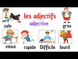 📚 Apprenez les adjectifs les plus utilisés en français 🇫🇷 ! Learn the Most Common French Adjectives.