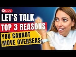 ONLY 3 REASONS that STOP YOU from Moving Overseas & Living Your Dream Life