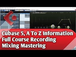 Cubase 5 Full Course Mixing Mastering || Cubase 5 A To Z Information || Cubase 5 || 7783868880