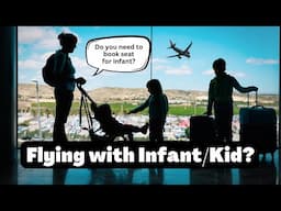 International Flight booking for kids & infants | Rules for flying with infants