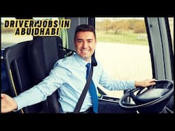 Driver Job Vacancy in Abu Dhabi UAE | UAE Driver Jobs 2025