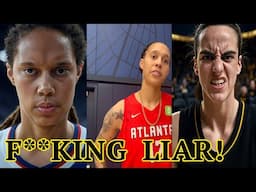 Brittney Griner tells MASSIVE LIE when confronted on her RACIST ATTACK on Caitlin Clark!