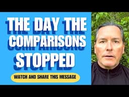 THE DAY THE COMPARISONS STOPPED