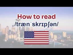 How to read the IPA transcription for English?