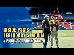 Inside PSG’s Iconic Parc des Princes & Cutting-Edge Training Center | MINDED in the City: Paris