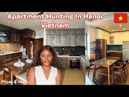 Apartment Hunting in Hanoi Vietnam | Prices & Tour | Fully Furnished Apartments
