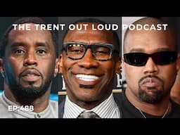 EP488: KANYE ADMITS TO SUCKING D, SHANNON SHARPE SUED FOR R***, DIDDY LOSES IN COURT, CASSIE WINS.