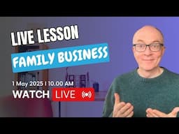 IELTS Speaking Live Lesson: FAMILY BUSINESS