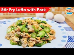 Stir Fry Luffa with Pork Belly
