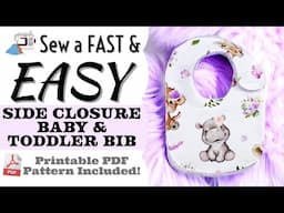 How to Sew a Side Closing Baby & Toddler Bib - PDF Sewing Pattern & Tutorial - Boy Girl Baby Shower