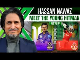 Hassan Nawaz, Meet The Young Hitman | QG vs IU | PSL X | Ramiz Speaks