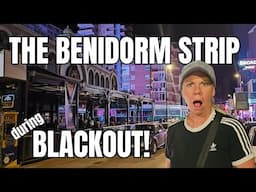 BENIDORM BLACKOUT CONTINUES - How is the strip at night?