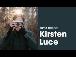 GFX100RF x Kirsten Luce/ FUJIFILM