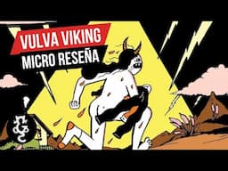 VULVA VIKING | Micro Reseña #47 | La pelvis más poderosa del cómic